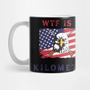 WTF Is A Kilometre Mug